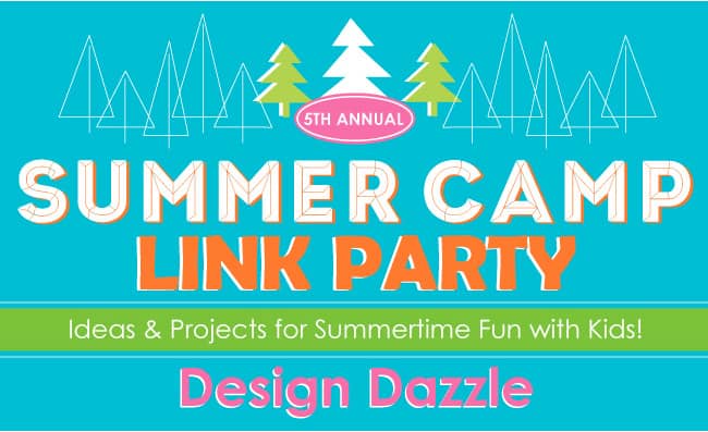 Design Dazzle Summer Camp Link Party