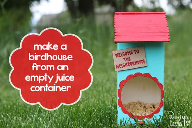 Make a birdhouse from an empty container - Design Dazzle