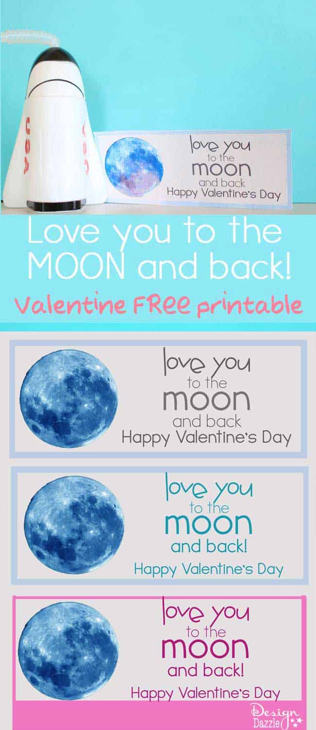 Love you to the MOON and BACK Free Valentine Printable! 