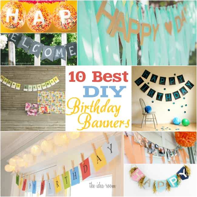 10 Fantastic DIY Happy Birthday Banner Ideas