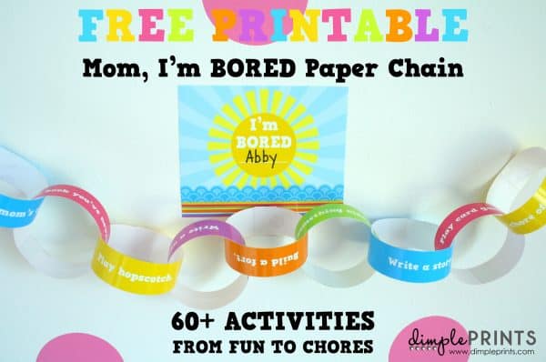 "I'm Bored" Free Printable paper chain! Great Kids activities for summertime! #kidsactivities