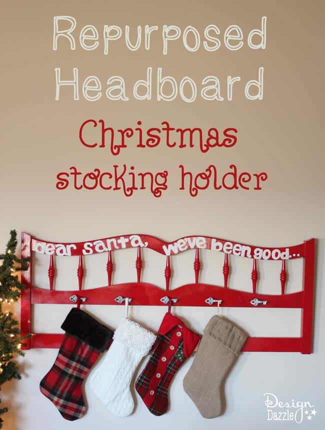 Don't have a fireplace with a mantel? Looking for a creative new way to display your cute stockings? Here's a fun DIY project to make a fabulous Christmas Stocking Holder. #repurposed #christmasdiy #christmasstockingholder