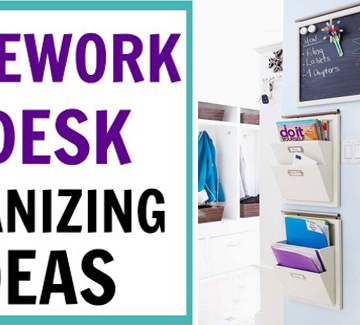 homework and desk organizing ideas