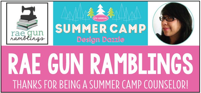 Rae Gun Ramblings Design Dazzle Summer Camp Guest Blogger