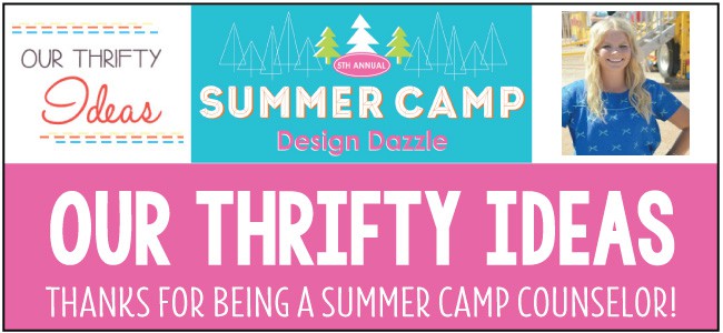 Our Thrifty Ideas Summer Camp