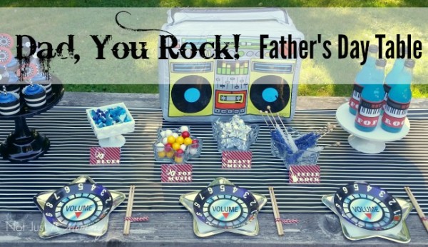 Dad, You Rock! Father's Day table