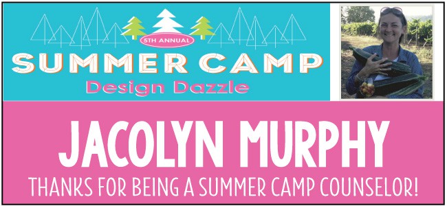 Jacolyn Murphy - guest blogger for Design Dazzle Summer Camp