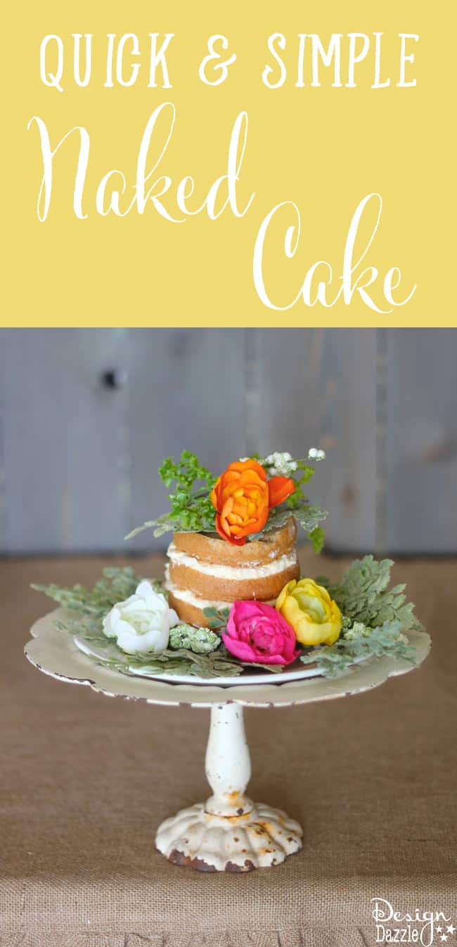 Gorgeous Naked Cake recipe for any occasion! Simple decorations that are simple and easy! Perfect for any party! || Design Dazzle