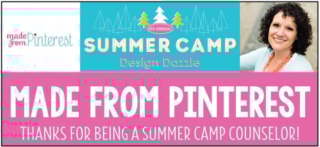 Made From Pinterest - guest blogger for Design Dazzle Summer Camp