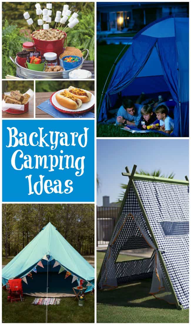 Fun Summer Backyard Camping Ideas