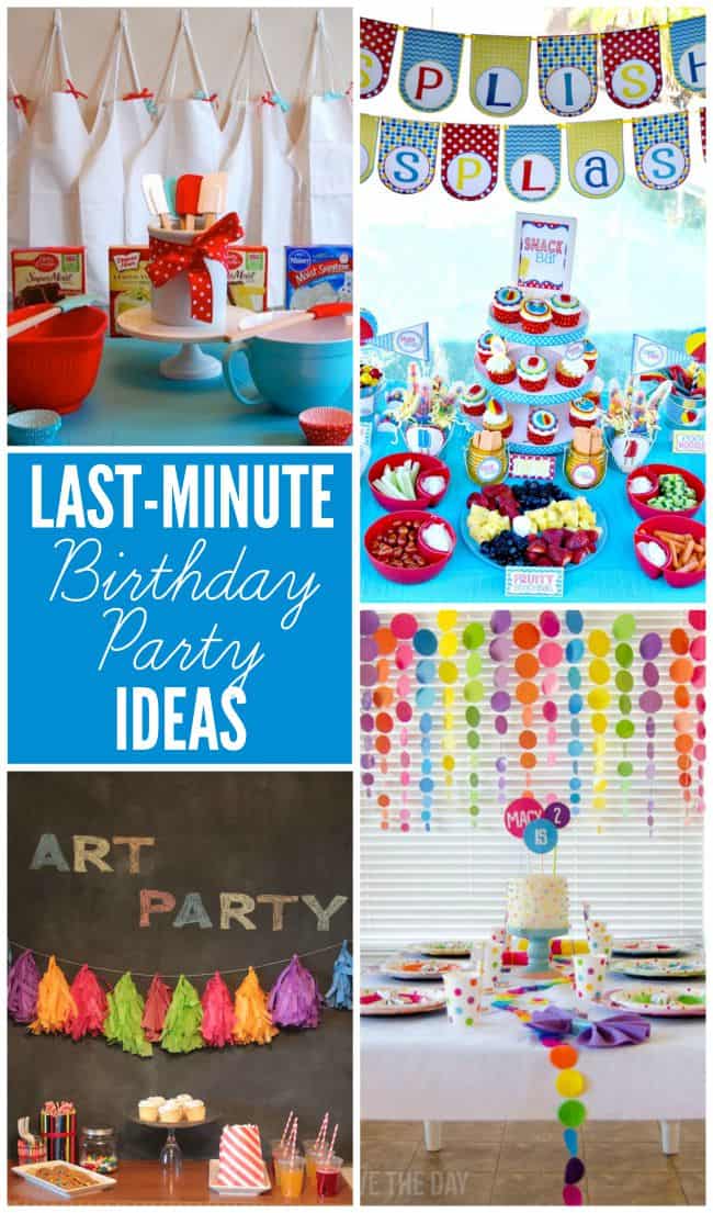 Check out these great last minute birthday party ideas for those times you need to put together something quickly!
