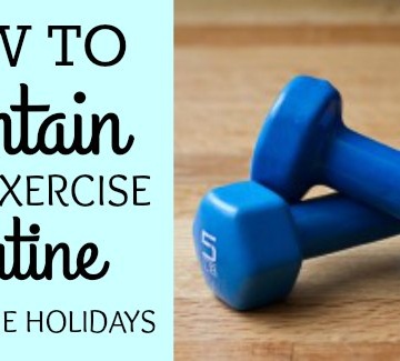 How to maintain your exercise routine during the holidays