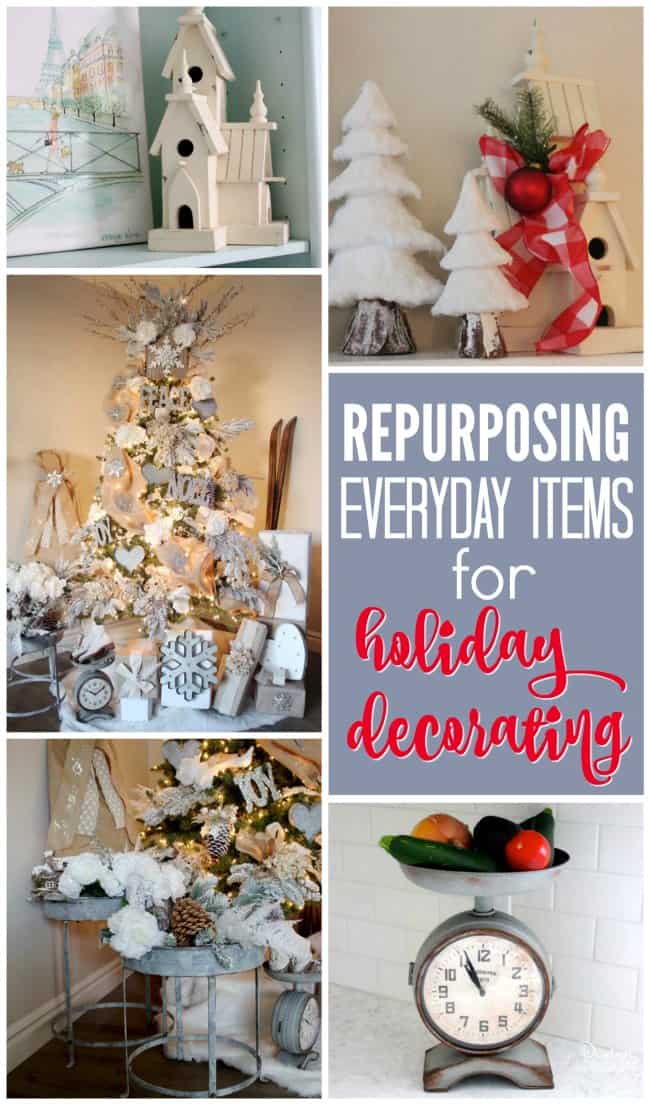 Repurposing everyday items for your holiday decor makes decorating so much easier and more affordable!