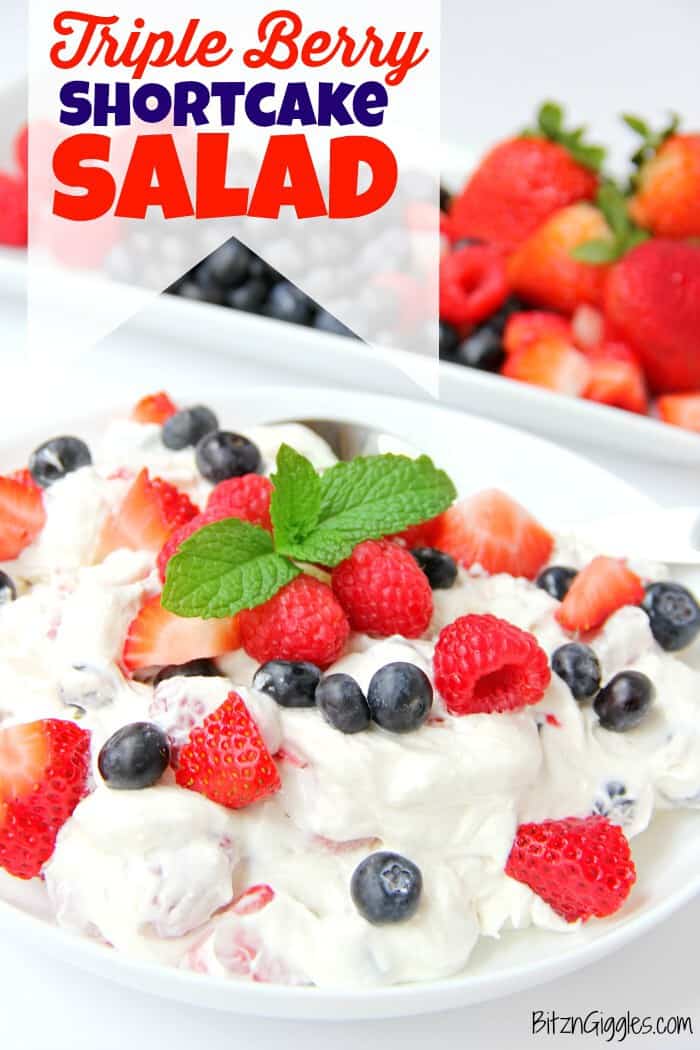 Triple Berry Shortcake Salad! Delicious recipe for the 4th of July!