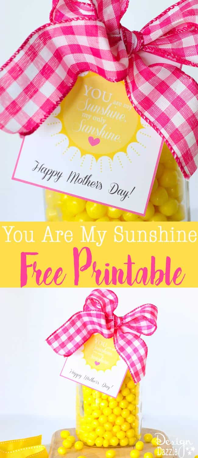 You Are My Sunshine My Only Sunshine - Happy Mother's Day Free Printables | Design Dazzle