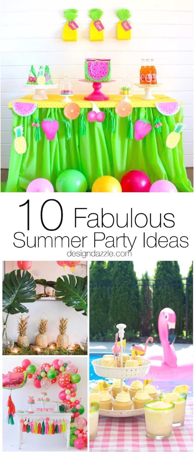 Whether it's a water party for the kids or a classic barbecue for the whole family, here are 10 ideas that will elevate your summer party to the next level! | Design Dazzle