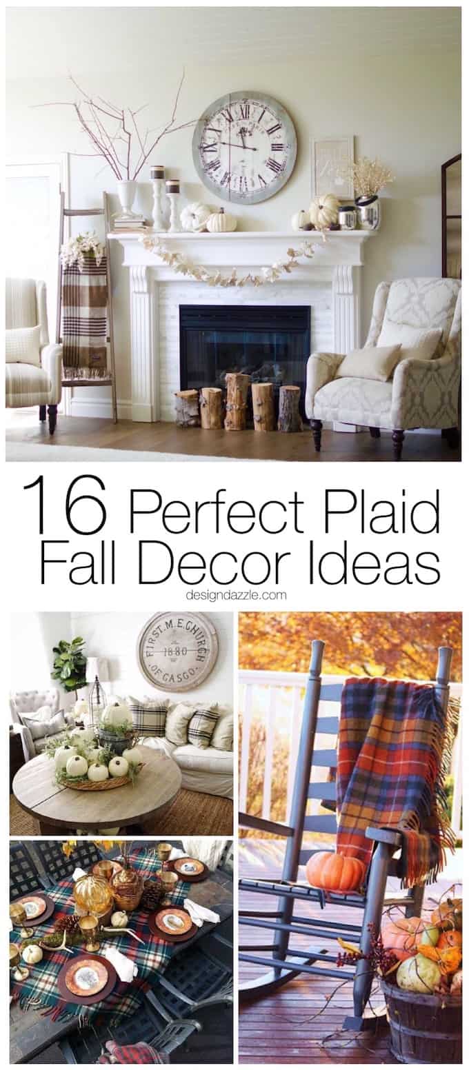 16 Perfect Plaid Fall Decor Ideas! Cozy indoor and outdoor DIY decor ideas for your home this holiday season. #plaid #homedecor #cozylivingroom || Design Dazzle