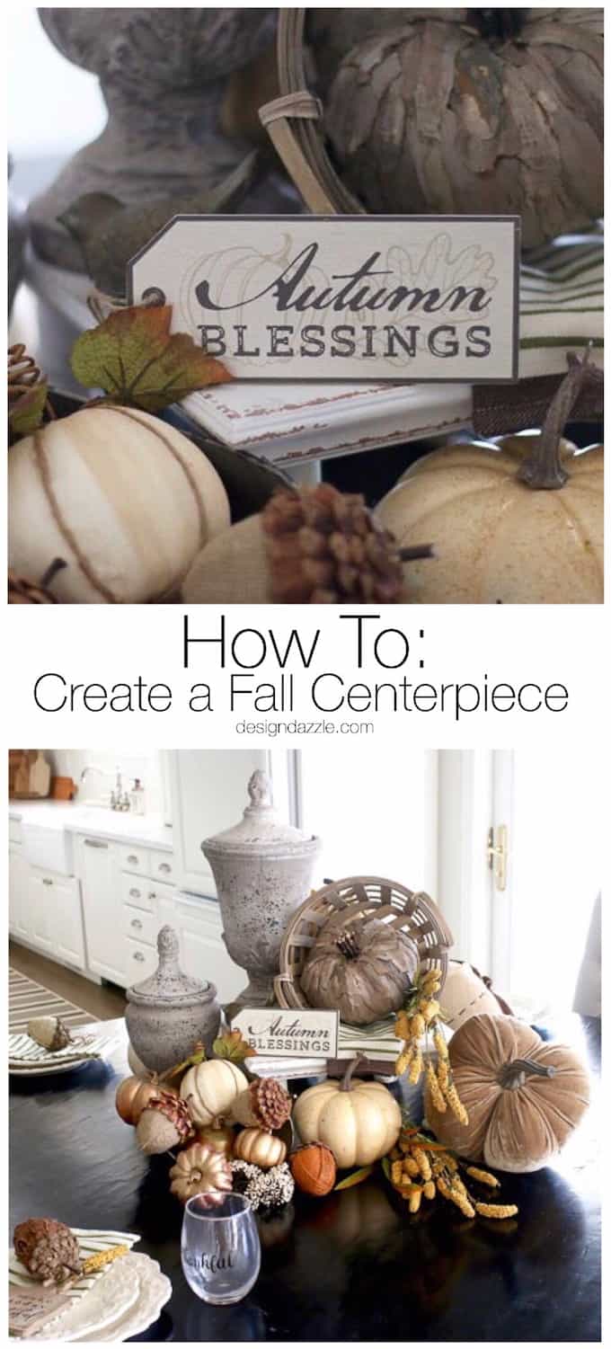 Fall is one of my favorite seasons to decorate. I’m sharing my go to DIY tutorial on creating a fall centerpiece with step-by-step photos here! These gorgeous farmhouse ideas are perfect for your home decor this fall season. #fall #falldecorideas #centerpiece #diyhomedecor #DIY || Design Dazzle