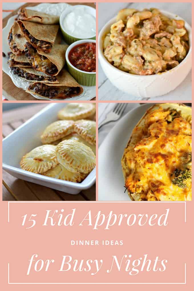 Great dinners for busy nights when you don’t have much time on your hands. These 15 kid approved dinner ideas are perfect for busy nights! | Design Dazzle