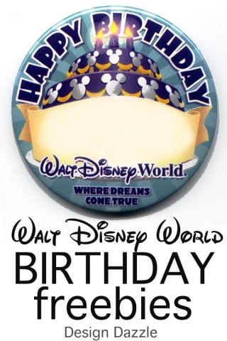 Learn about the Walt Disney World Birthday Freebies | Design Dazzle
