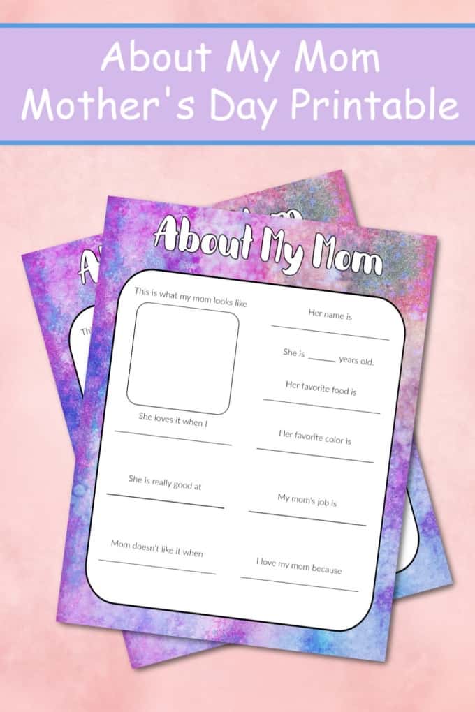 About My Mom- Mother's Day Free Printable - Design Dazzle