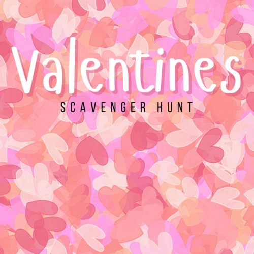 Valentine scavenger hunt free printable - Design Dazzle