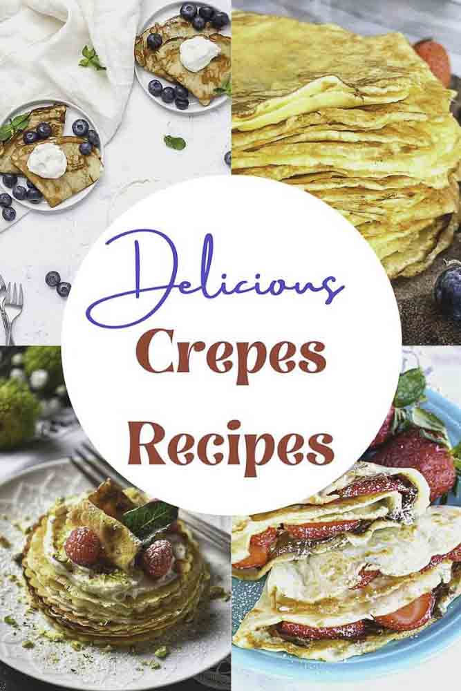Delicious Crepe Recipes Design Dazzle