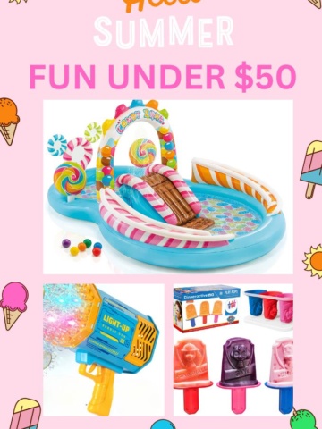 Summer Fun for under $50