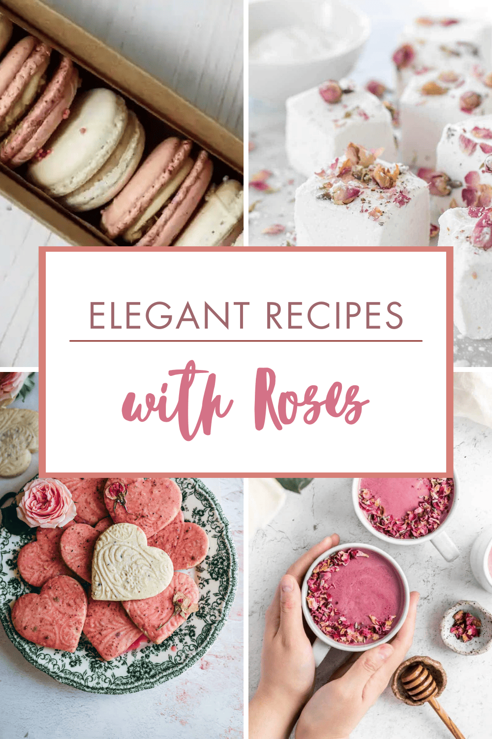 elegant recipes with rose
