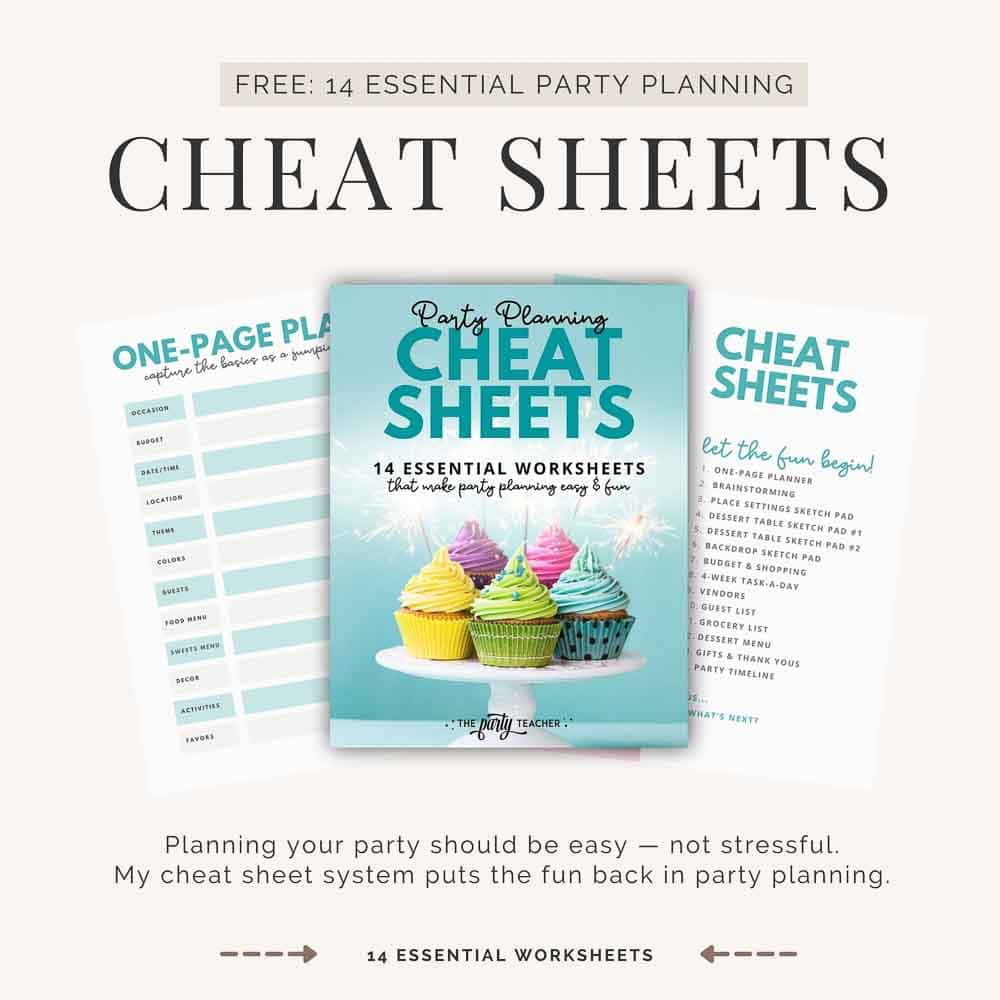 Party Planning Cheat Sheets